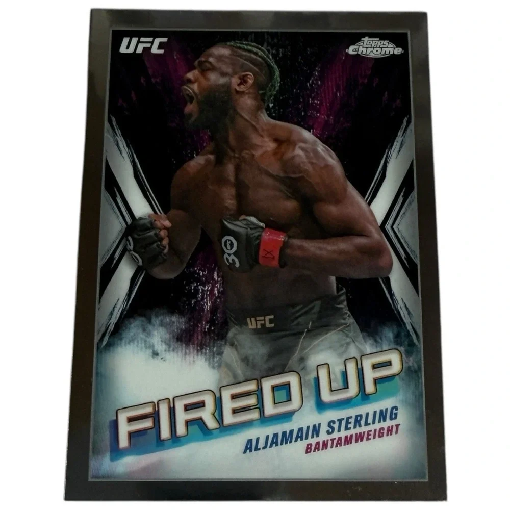 2024 Topps Chrome UFC ALJAMAIN STERLING Fired Up Base Insert #FDP25 Bantamweight